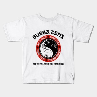 Bubba Zen's Kids T-Shirt